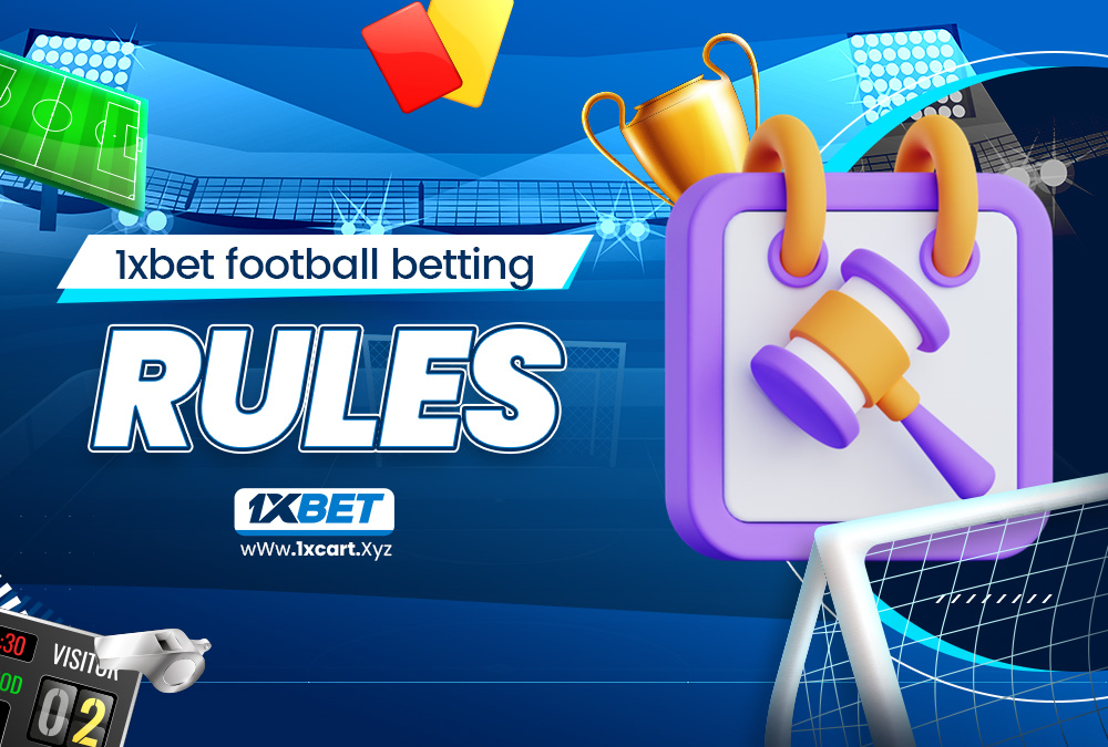 1xbet football betting rules