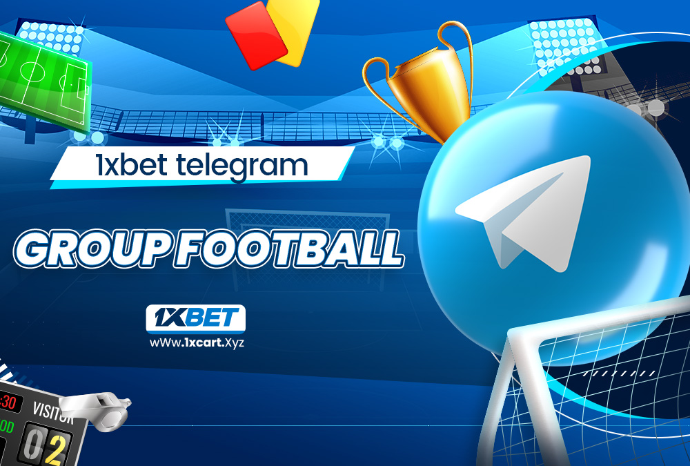 1xbet telegram group football